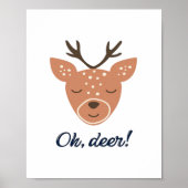 Oh Deer Deer Love Save The Deer Creative Design ポスター (正面)