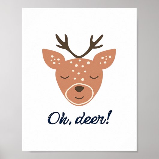 Oh Deer Deer Love Save The Deer Creative Design ポスター (正面)
