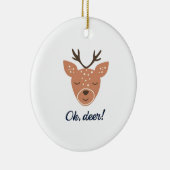 Oh Deer Deer Love Save The Deer Creative DOrnament セラミックオーナメント (右)