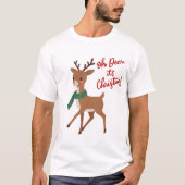 Oh deer... it’s Christmas! Tシャツ (正面)