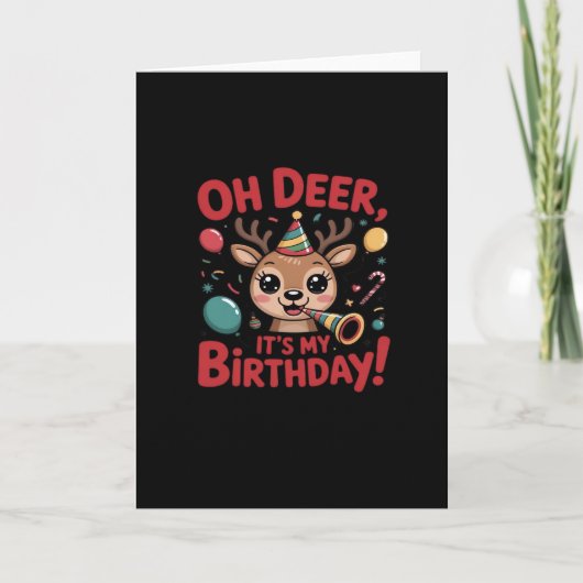 Oh Deer Its My Birthday Cute Reindeer Festive Styl カード (正面)