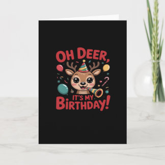Oh Deer Its My Birthday Cute Reindeer Festive Styl カード