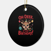 Oh Deer Its My Birthday Cute Reindeer Festive Styl セラミックオーナメント (左)