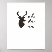 Oh Deer Modern Graphic Style ポスター (正面)