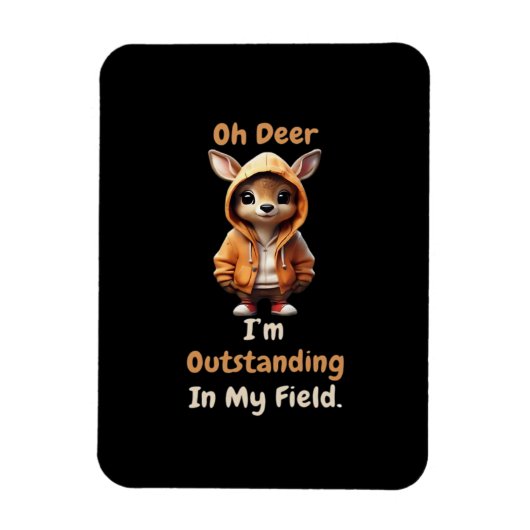 Oh Deer Outstanding In My Field Funny Humor  マグネット (縦)
