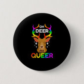 Oh Deer Queer Funny LGBTQ Pride Awareness  缶バッジ (正面)