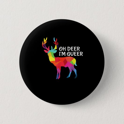 Oh Deer Queer Funny Pun LGBT Pride Design 缶バッジ (正面)