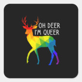 Oh Deer Queer LGBTQ Pride Celebration Month スクエアシール (正面)