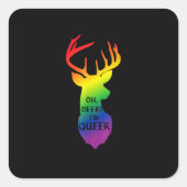 Oh Deer Queer Pride Celebration Funny LGBT Gift  スクエアシール (正面)