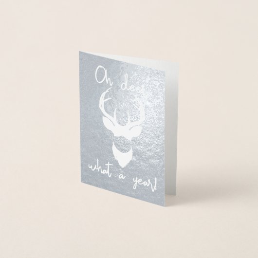 Oh Deer, What A Year! Funny Christmas 箔カード (正面)