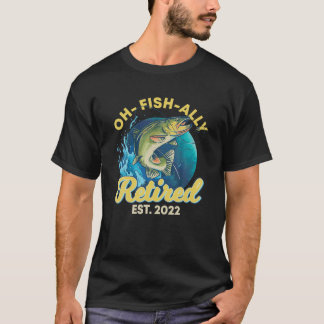 Oh-Fish-Ally 2022退職した、退職金魚釣り Tシャツ
