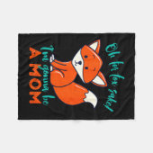 Oh For Fox Sake I'm Gonna Be A Mom Funny Cute Preg フリースブランケット (正面(横))