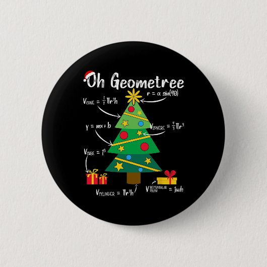 Oh geometreeおもしろいクリスマスツリー幾何学の数学のチーム 缶バッジ (正面)
