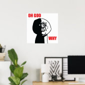 Oh God Why – ポスター (ホームオフィス)
