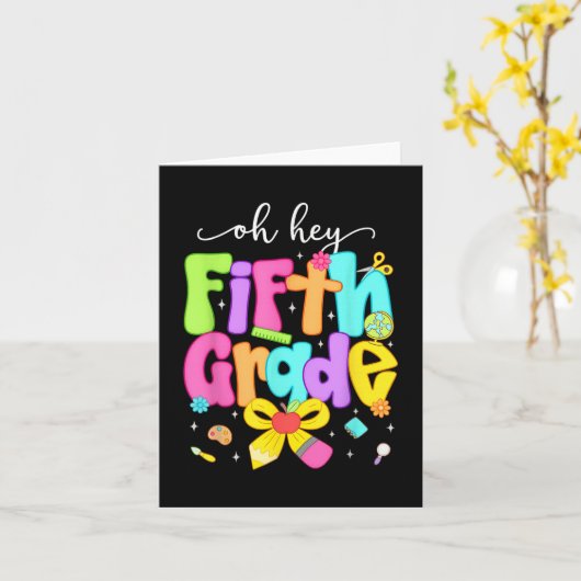 Oh Hey 5th Grade Coquette Bow Happy Back To School カード (黄色い花)