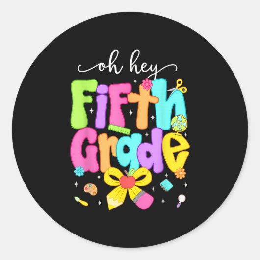 Oh Hey 5th Grade Coquette Bow Happy Back To School ラウンドシール (正面)