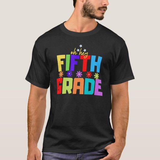 Oh Hey Fifth Grade 祝新学期for 5t Tシャツ (正面)