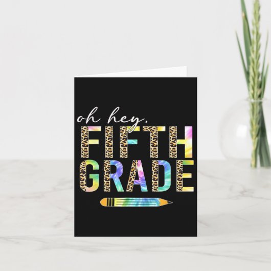 Oh Hey Fifth Grade Ck To School Students 5th Grade カード (正面)