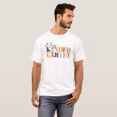 Oh Hey Kindergarten Back To School For Teachers An Tシャツ (正面フル)