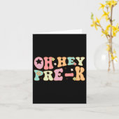 Oh Hey Pre K Groovy Ck To School Happy First Day O カード (黄色い花)