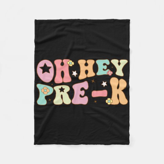 Oh Hey Pre K Groovy Ck To School Happy First Day O フリースブランケット (正面)