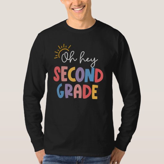 Oh Hey Second Grade Teacher Student 2nd Kids Back  Tシャツ (正面)