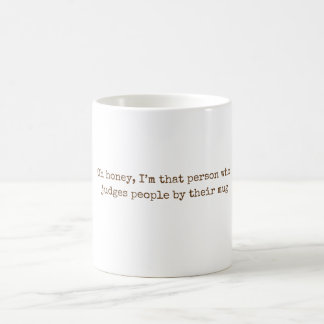 Oh Honey, I’m That Person – Funny Cozy Retro Quote コーヒーマグカップ