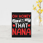 Oh Honey, That I Am Nana Funny Grandma Mother's Da カード (黄色い花)