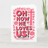 Oh How He Loves Us Boho Valentine Jesus Christian  カード (正面)