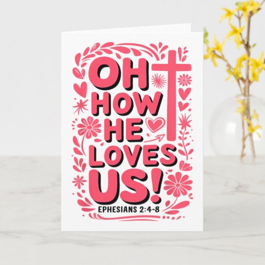 Oh How He Loves Us Boho Valentine Jesus Christian  カード (黄色い花)