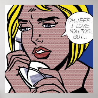 Oh JeffI Love YouBut by Roy Lichtenstein ポスター