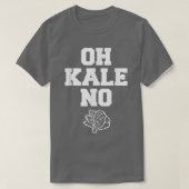 Oh Kale No Distressed Vegetarians Leaf Cabbage Tシャツ (デザイン正面)
