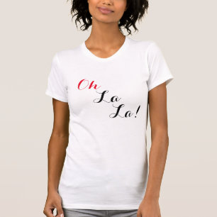 Oh LaのLa! 女性のTシャツ Tシャツ