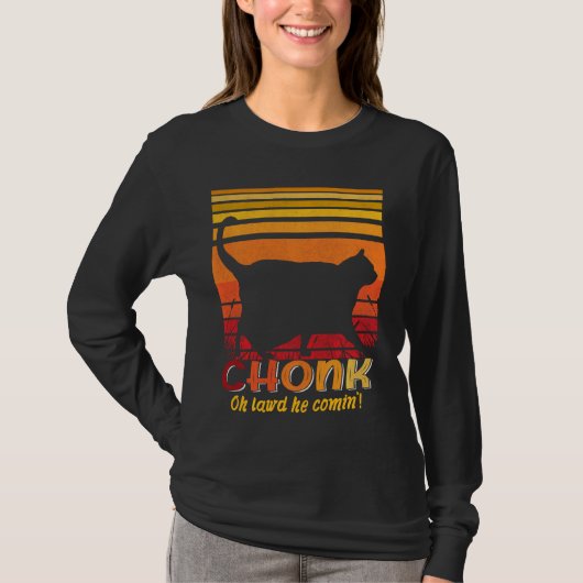 Oh Lord He'来Chonk Scale Catミームミーム Tシャツ (正面)