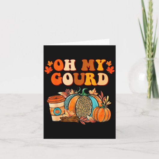 Oh My Gourd Pumpkins Funny Fall Autumn Thanksgivin カード (正面)
