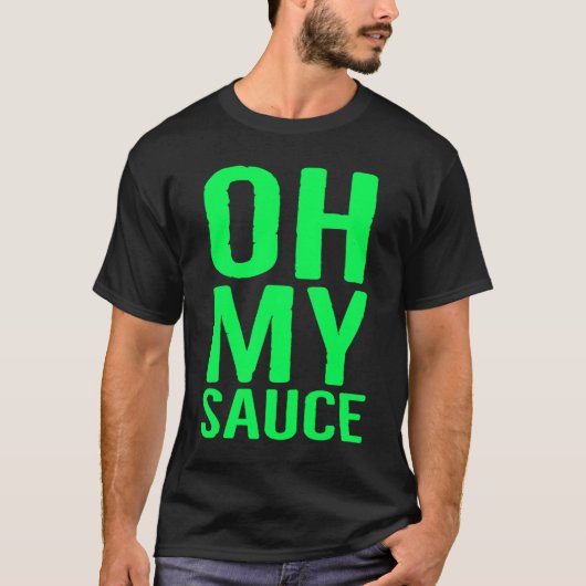 Oh My Sauce Garlic Cilantro Tシャツ (正面)