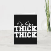 Oh She Thick-thick Funny Girls Women  カード (正面)