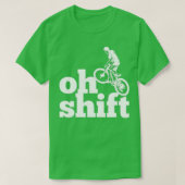 Oh Shift おもしろい Bicycling (4) Tシャツ (デザイン正面)