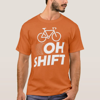 Oh Shift おもしろい Bicycling EssentialCopyコピー Tシャツ