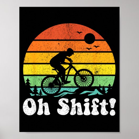 Oh Shift Funny Mountain Bike Rider Biking Retro Cy ポスター (正面)