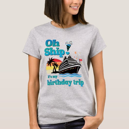 Oh Ship! バースデー旅行 Tシャツ (正面)