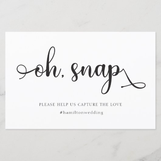 "Oh Snap"白黒のハッシュタグ結婚のサイン (正面)