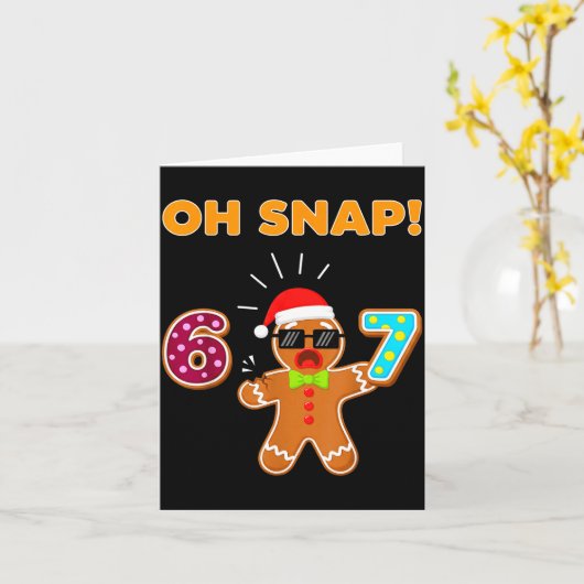 Oh Snap 67 Six Seven Meme Gingerbread Man Funny 67 カード (黄色い花)