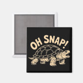 Oh Snap Funny Sarcastic Snapping Turtle Joke  マグネット (正面/裏面)