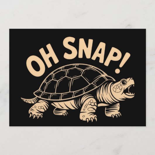 Oh Snap Funny Sarcastic Snapping Turtle Joke  招待状 (正面)