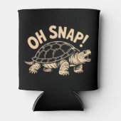Oh Snap Funny Sarcastic Snapping Turtle Joke  缶クーラー (正面)