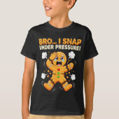 Oh Snap Gingerbread Man Cookies I Snap Under Press Tシャツ (正面)