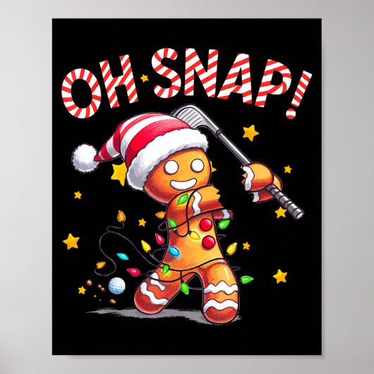 Oh Snap Gingerbreadman Xmas Golfer Golf Christmas  ポスター (正面)