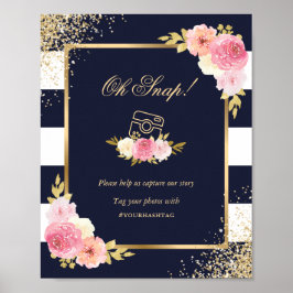 Oh Snap Instagram Navy Pinkフローラ結婚のサイン ポスター