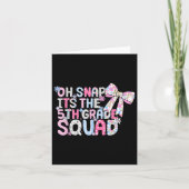 Oh Snap Its The 5th Grade Squad Back To School Gir カード (正面)